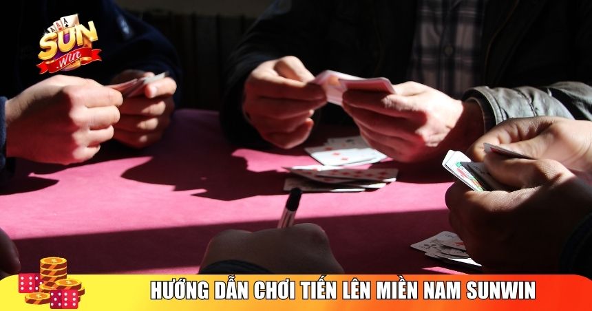 Hướng dẫn chơi Tiến Lên Miền Nam Sunwin cho người mới