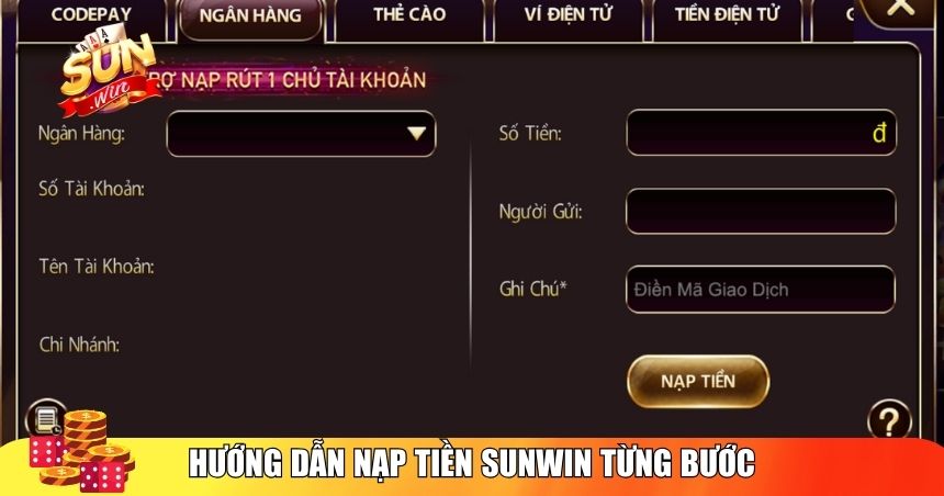 Hướng dẫn từng bước để nạp tiền Sunwin.