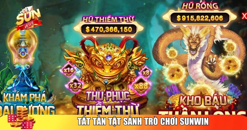 Tất tần tật sảnh trò chơi Sunwin